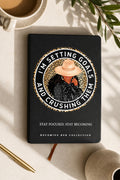 Setting Goals & Crushing Them Journal