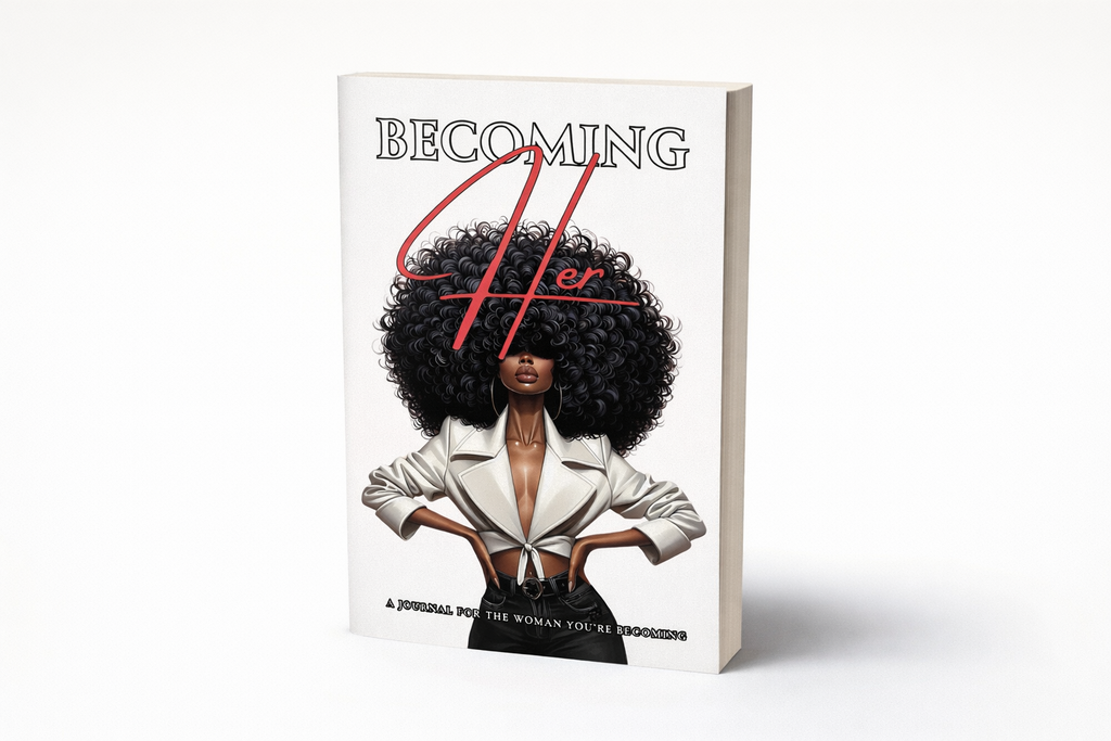 Becoming Her - A Journal For The Woman You Are Becoming