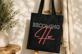 Becoming Her Signature Tote Bag