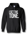 I Set the Tone™ Hoodie